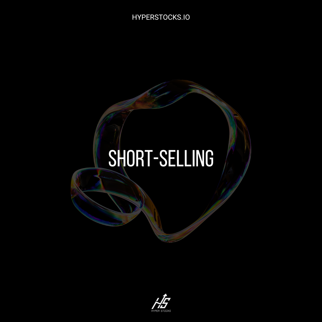 Understanding Short Selling: Risks, Rewards, and Profit Strategies