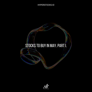 Stocks to Buy in May. Part I.